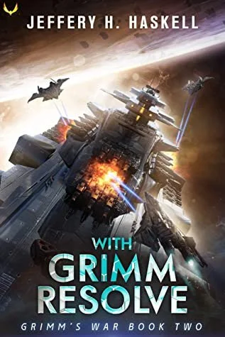 Book Review: With Grimm Resolve by Jeffery H. Haskell