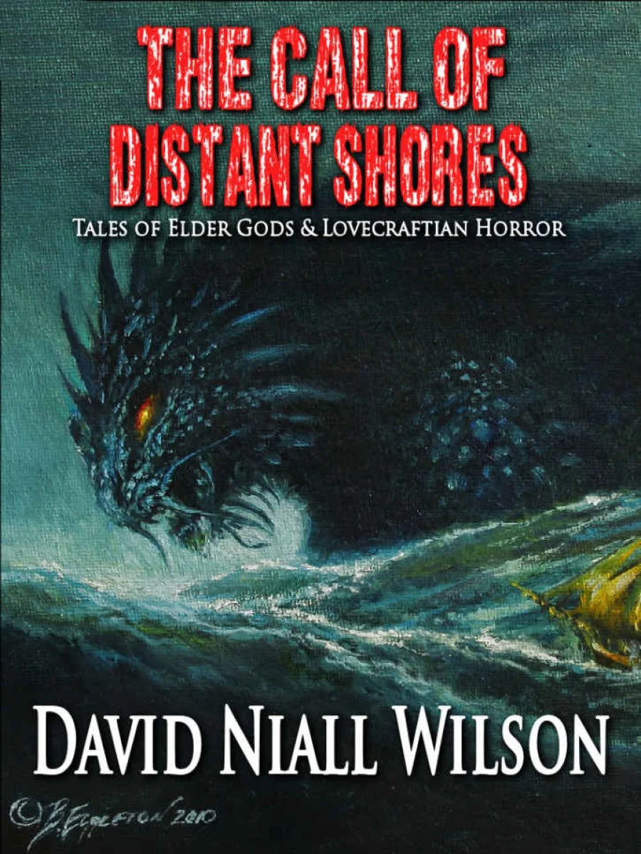 Book Review: The Call of Distant Shores by David Niall Wilson