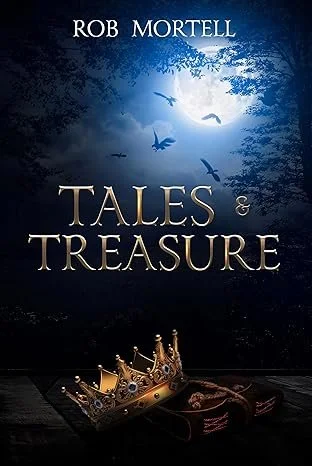 Tales & Treasure by Rob Mortell