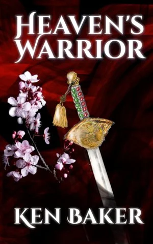 Heaven's Warrior by Ken Baker