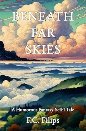 Book Review: Beneath Far Skiesby F.C. Filips
