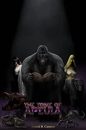 Book Review: The Tome of Apeula by Arnold B. Carreiro