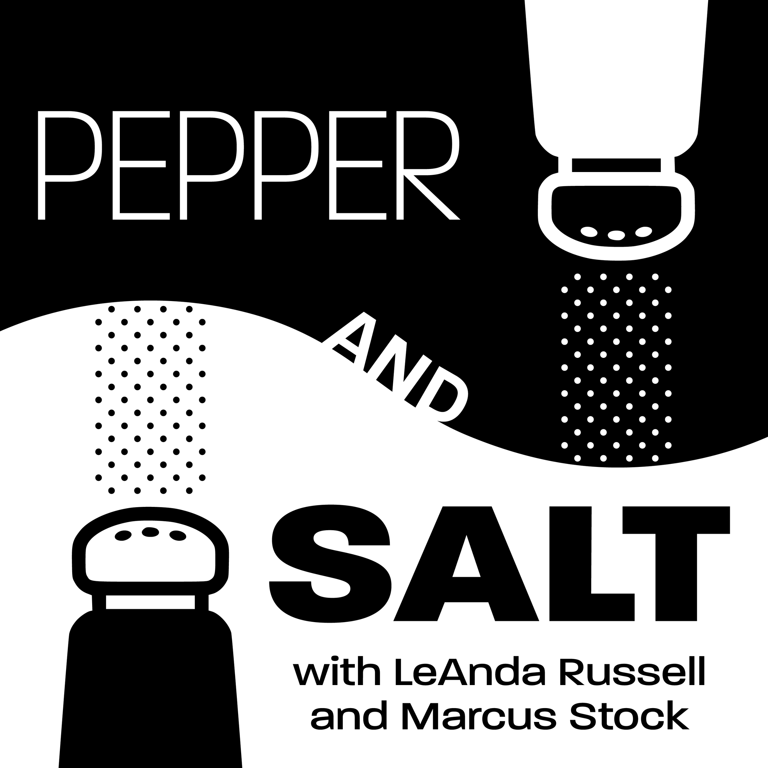 Pepper and Salt Podcast