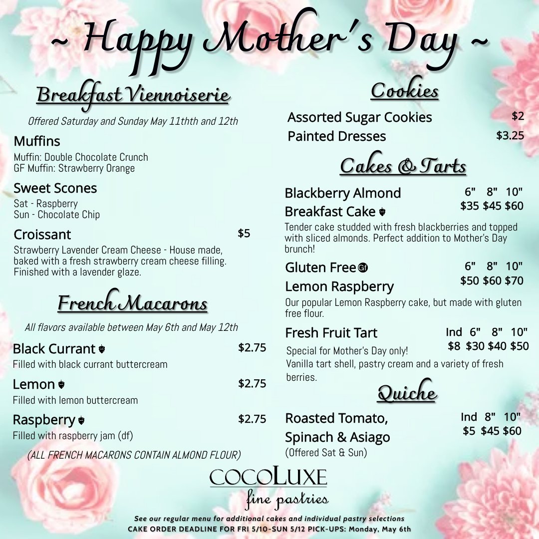 Spoil Mom with love and goodies this Mother's Day at CocoLuxe! 🌸✨ Our special menu is now available! 
 
Please Note:
- Cake order deadline for pick up Fri 5/10 - Sun 5/12 is Mon 5/6 (Including all menu cakes)
- We will not be able to take same day o