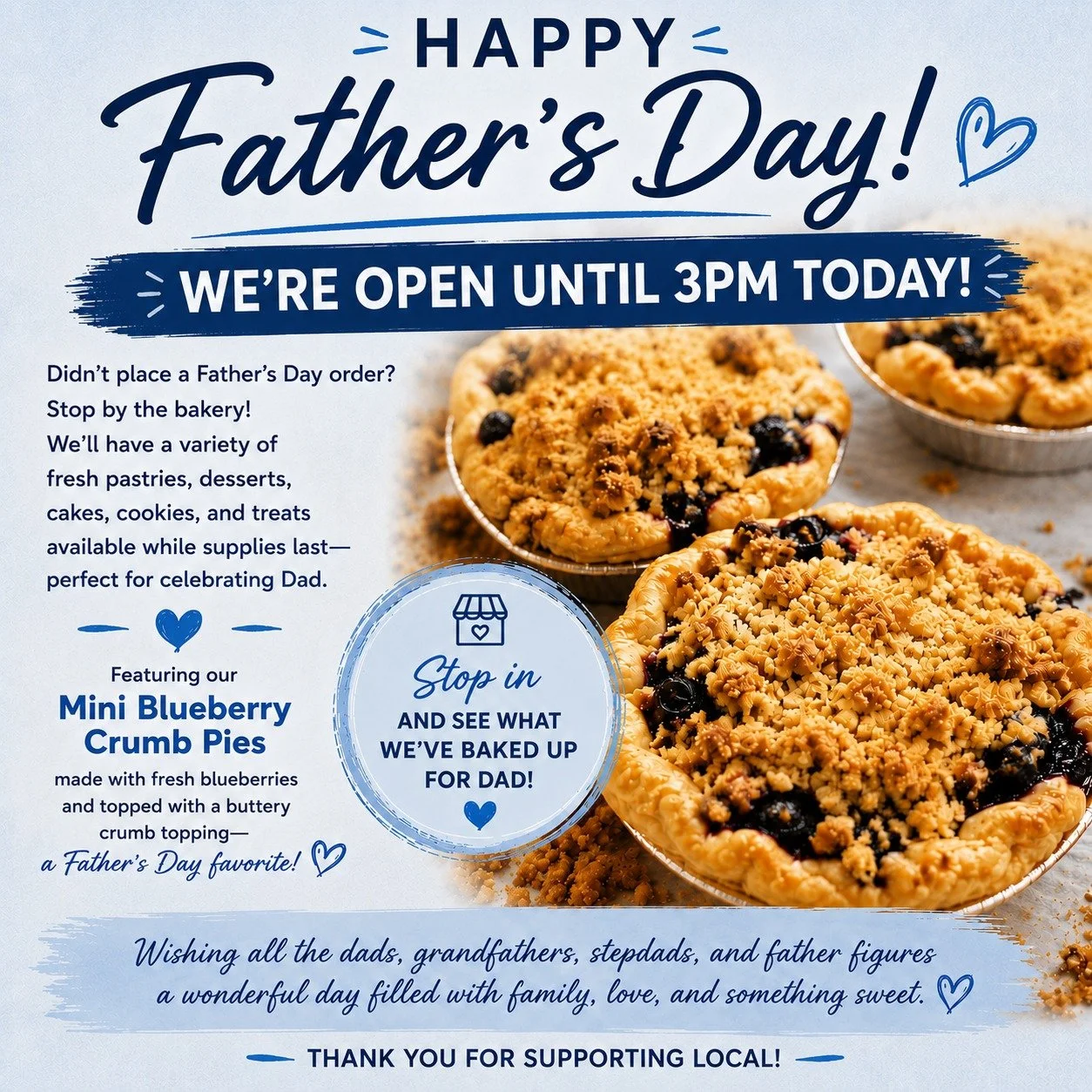 💙🥧 Happy Father's Day from all of us at CocoLuxe! 🥧💙

Wishing all the dads, grandfathers, stepdads, and father figures a wonderful day filled with family, love, and something sweet.

Didn't place a Father's Day order? Stop by the bakery! We'll ha