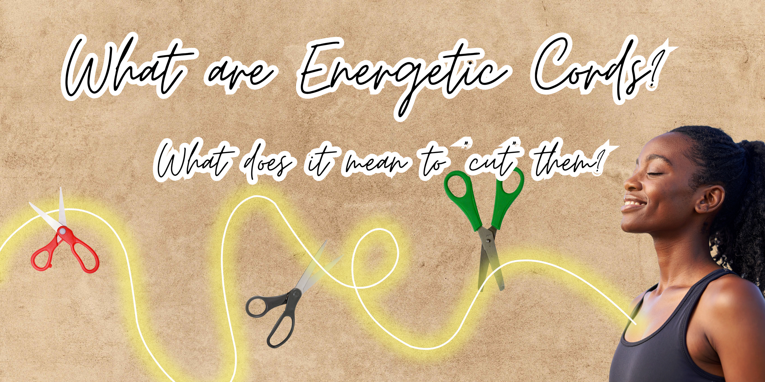 What are Energetic Cords? What does it mean to "cut" them?