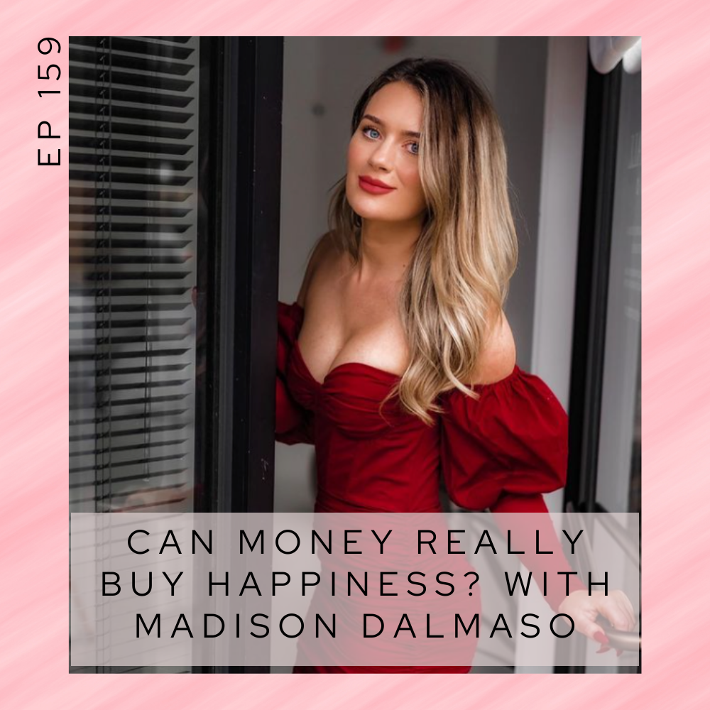 Can money really buy happiness? with Madison Dalmaso