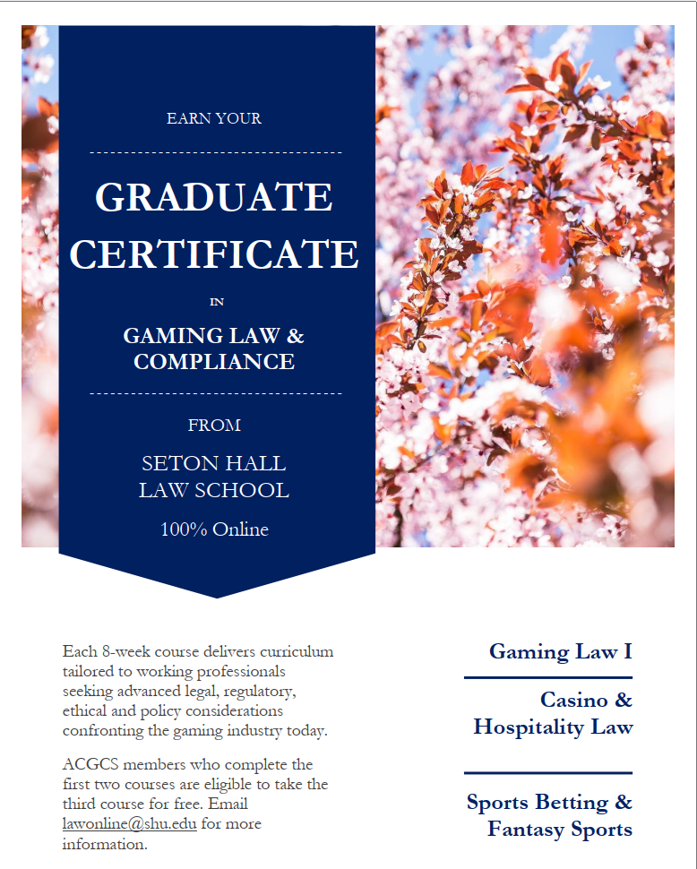 ACGCS Tuition Discount  - Graduate Certificate in Gaming Law and Compliance, Seton Hall Law School