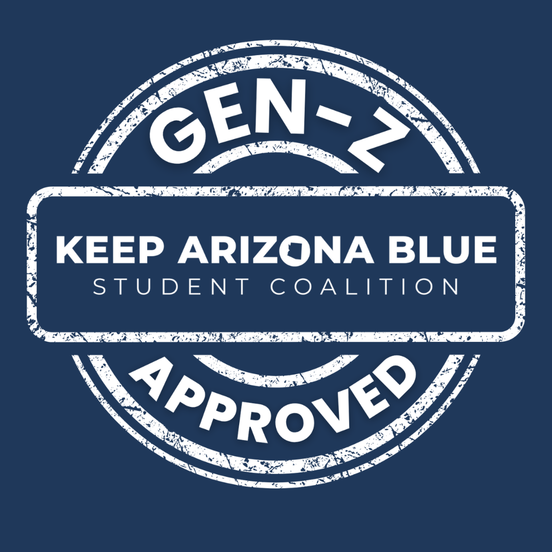 Keep Arizona Blue Student Coalition Gen-Z Approved Candidate