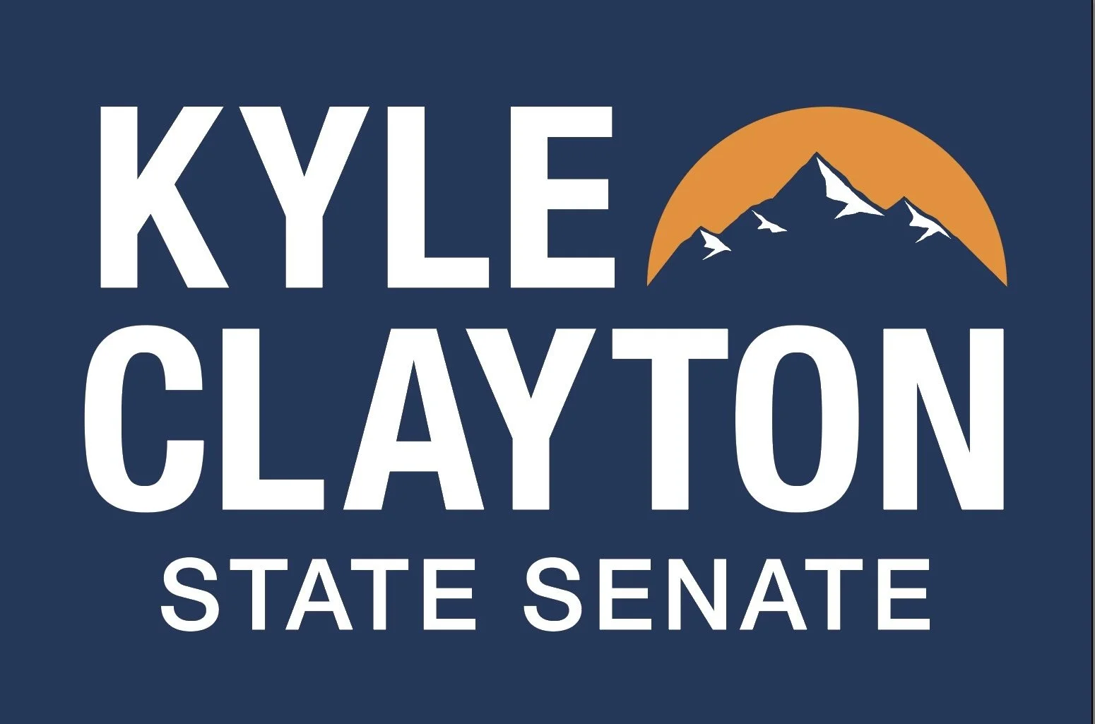 Kyle Clayton for State Senate in Legislative District 27