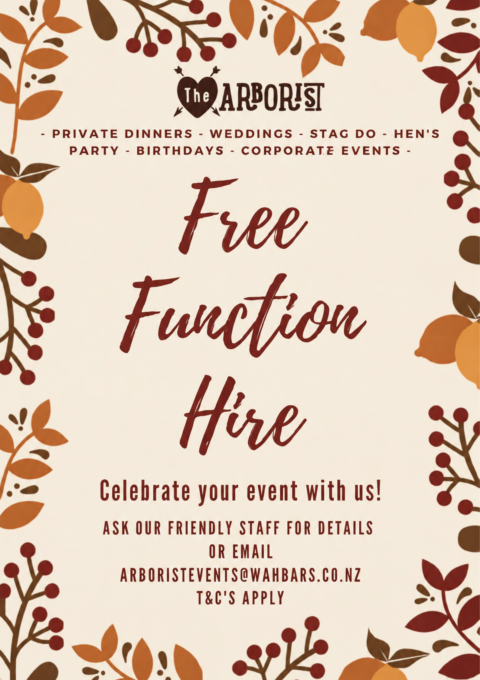A function flyer promoting free function for private dinners, weddings, stag dos, hen's parties, birthdays, and corporate events available in the private function room at The Arborist. Included is contact information for inquiries.