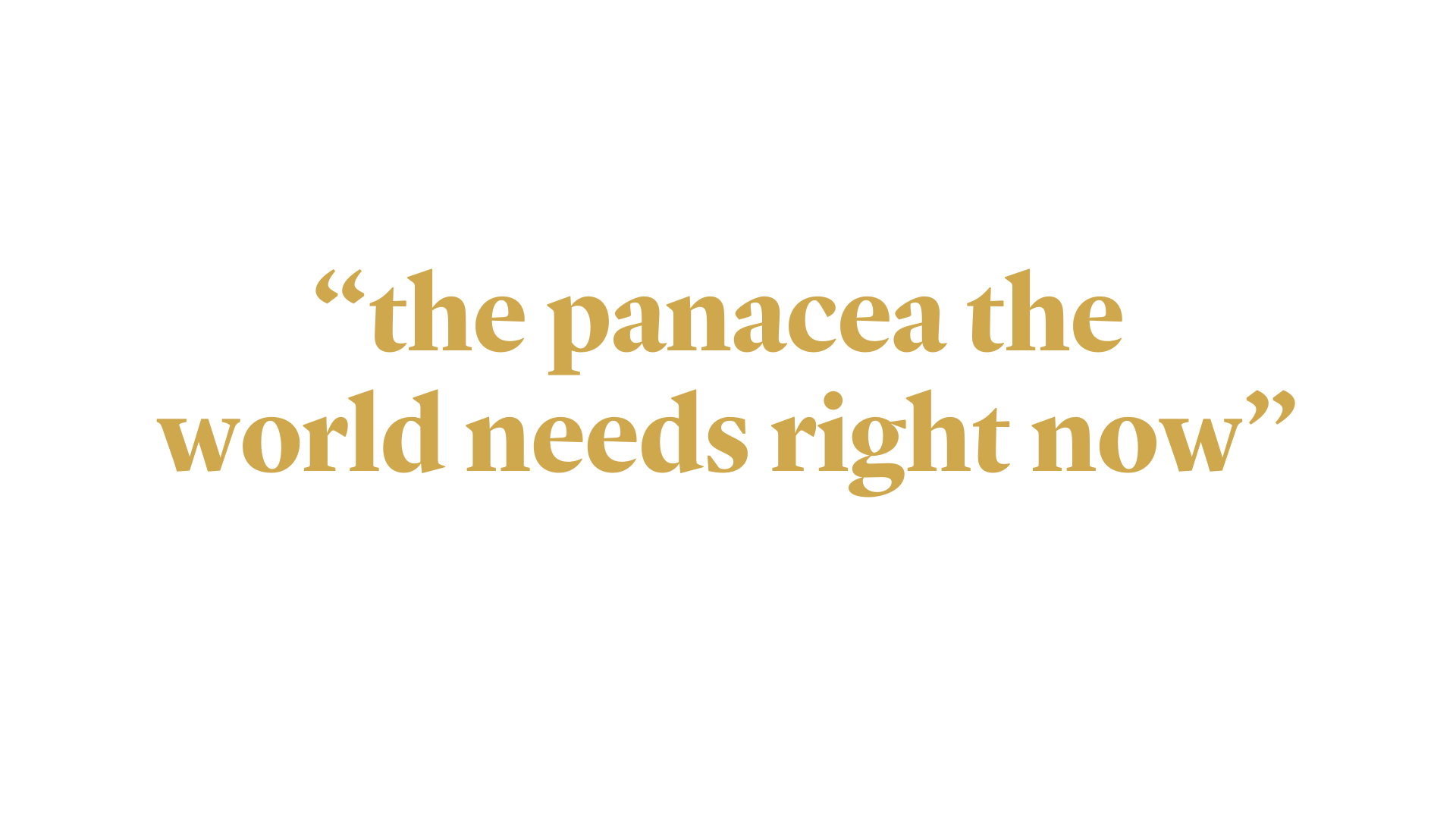 quote - panacea - wo - coloured text.png