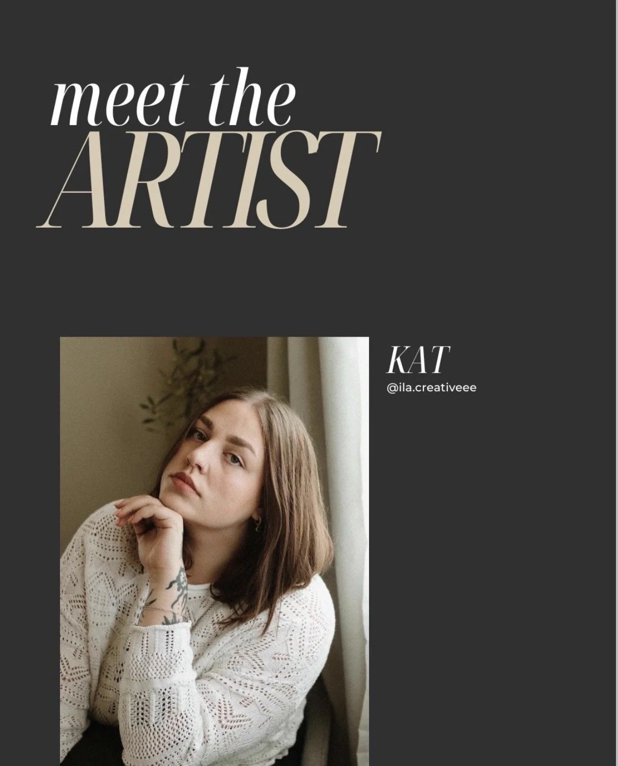 Digital graphic introducing artist Kat, featuring her portrait photo with brown hair and a white crocheted sweater, alongside text 'meet the ARTIST' and her Instagram handle '@ila.creativeee'.