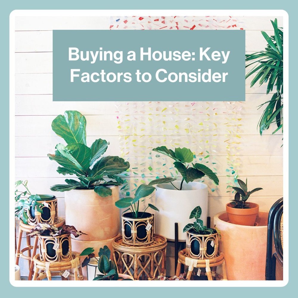 Buying+a+House+Key+Factors+to+Consider.jpeg