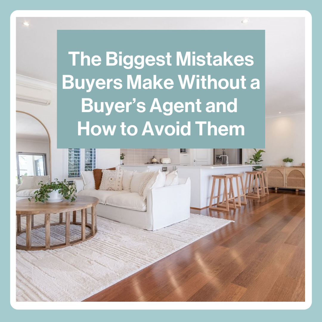 The Biggest Mistakes Buyers Make Without a Buyer’s Agent and How to Avoid Them