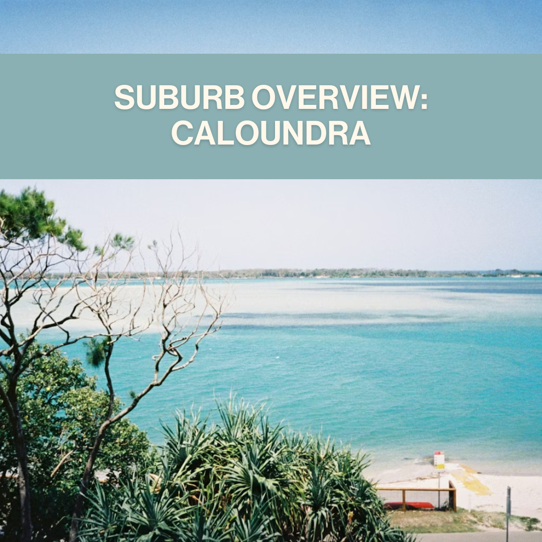 Buying Property in Caloundra: What Buyers Need to Know Right Now