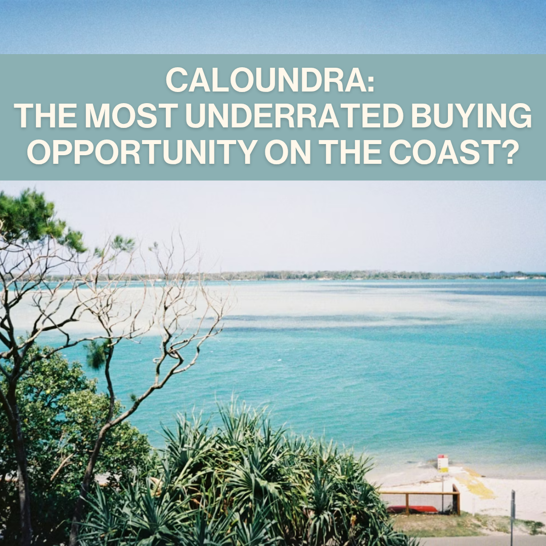 Buying Property in Caloundra: Opportunity or Compromise?