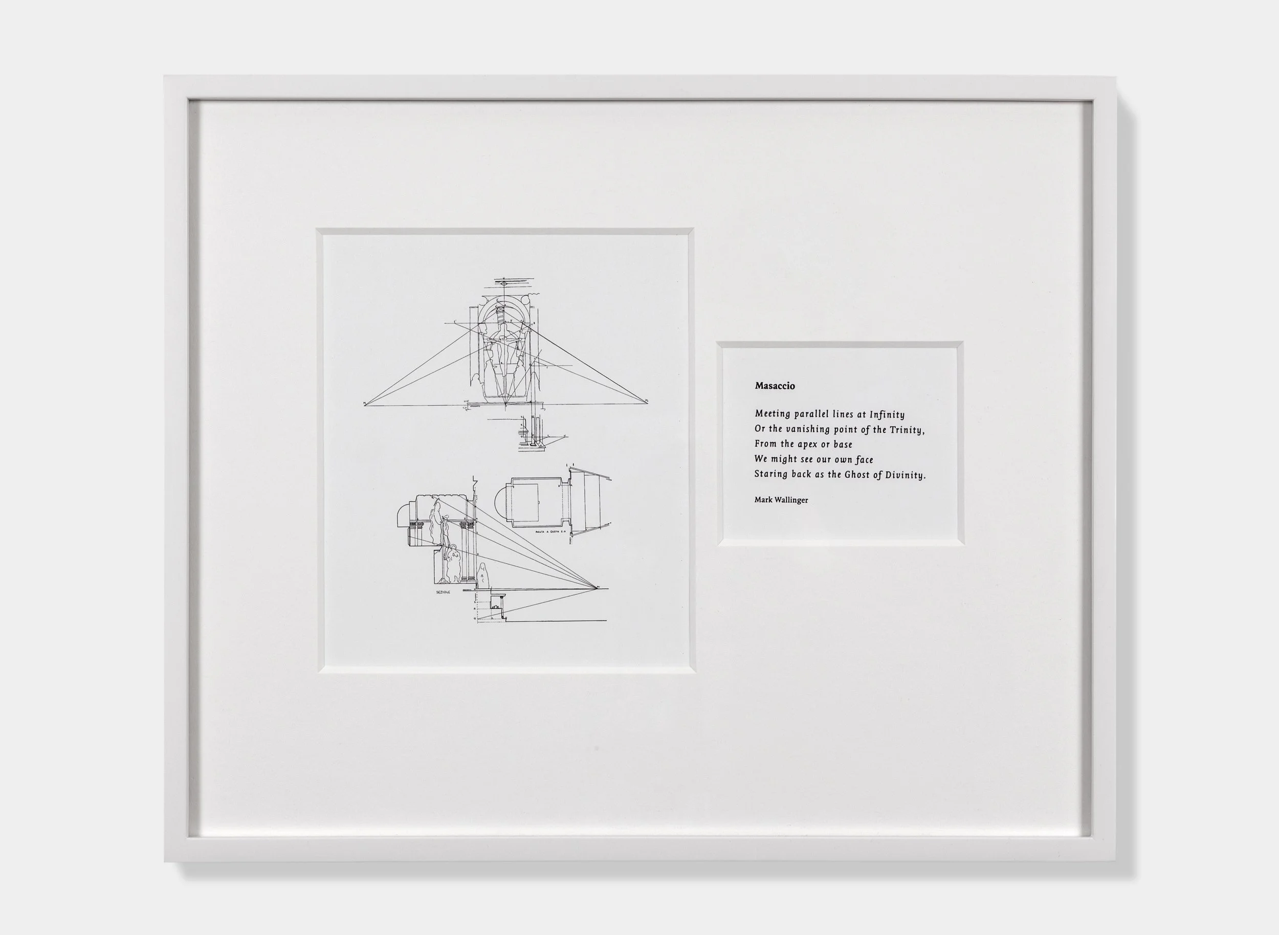 Framed artwork featuring technical sketches and a poem titled 'Masaccio' by Mark Wallinger.