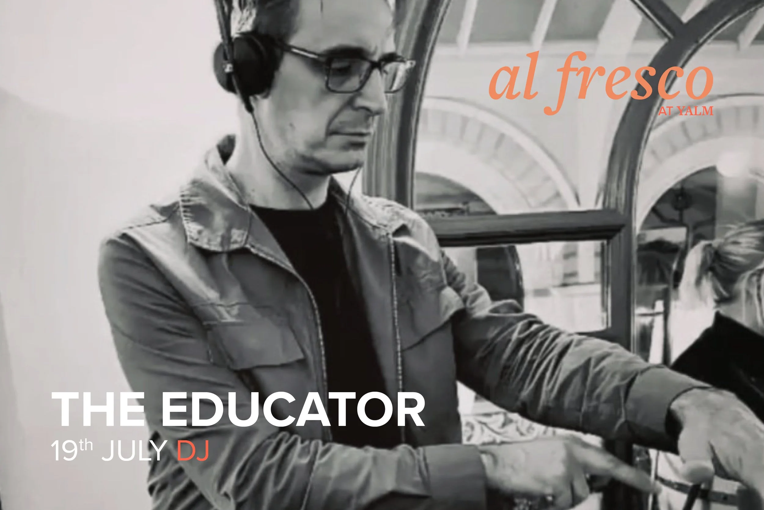 The Educator – DJ Set - al fresco