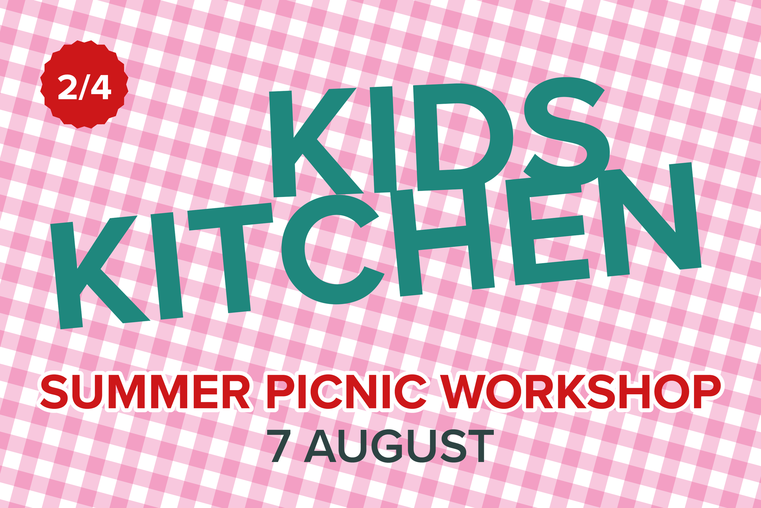KIDS KITCHEN Summer Picnic Workshop