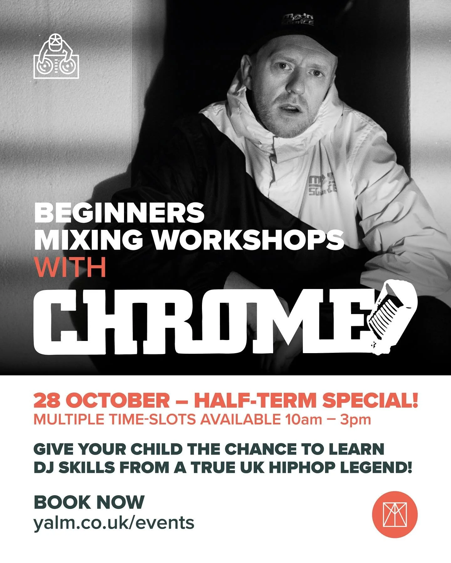 🎧 Kids DJ Workshop with DJ Chrome at Yalm

Give your child the chance to learn DJ skills from a true UK HipHop legend! @chromeplusmusic has been performing and inspiring crowds across Europe since the late 80s, sharing stages with the likes of Publi