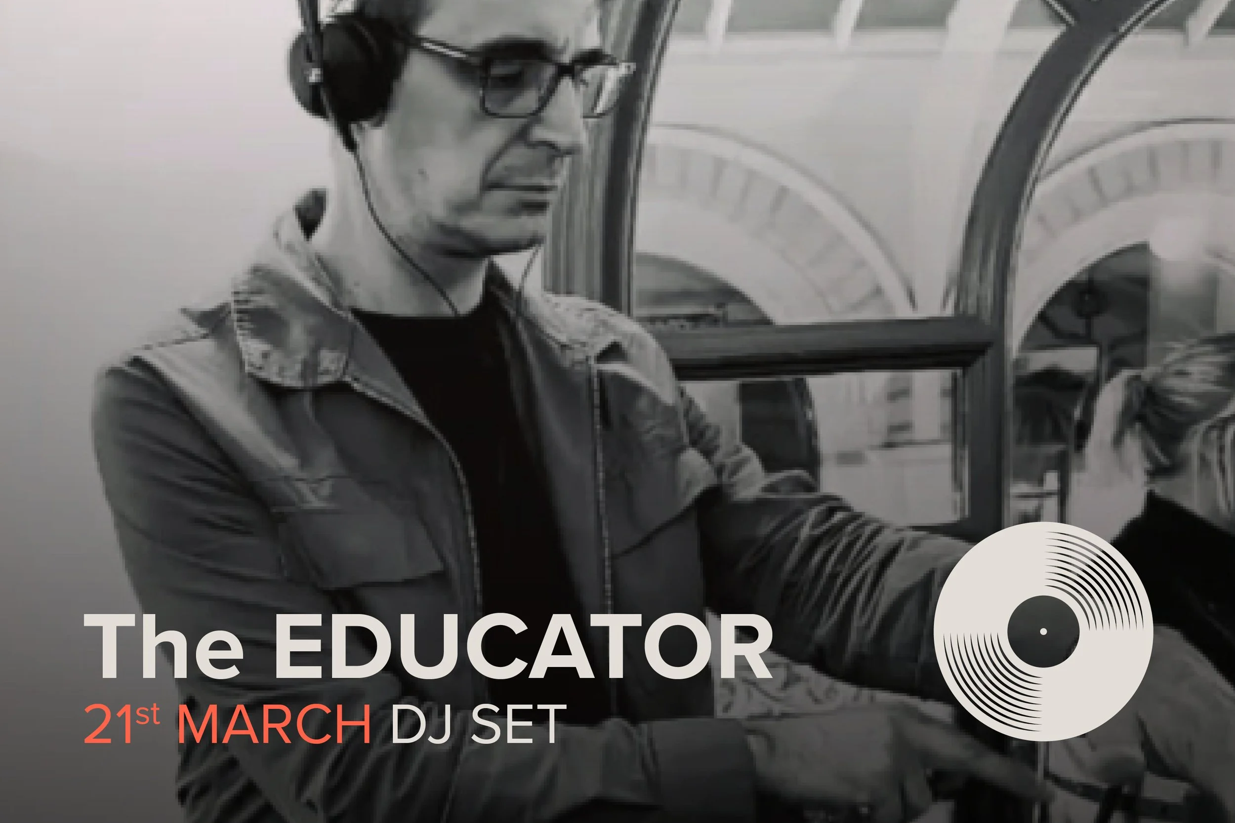 The Educator – DJ Set
