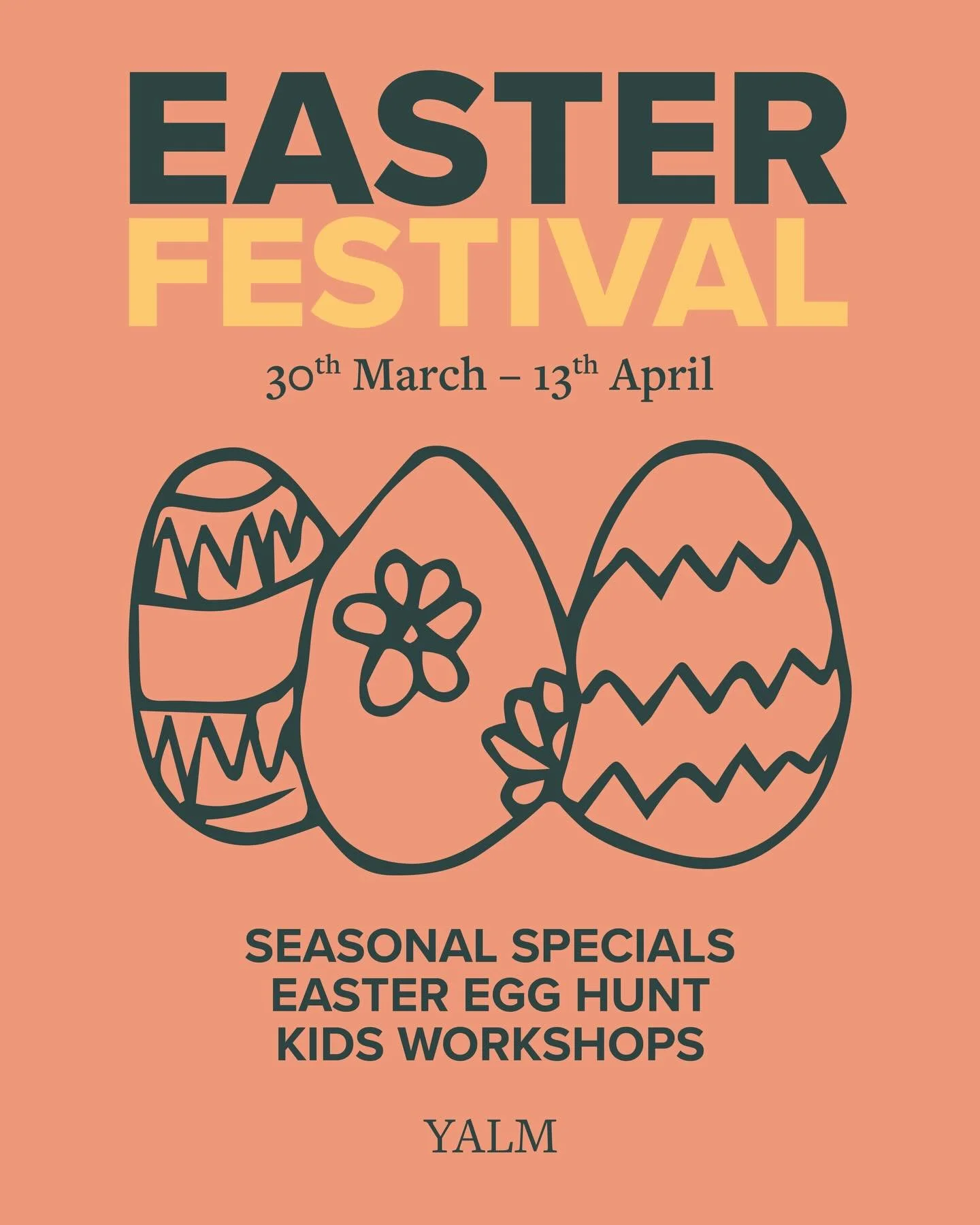Easter is landing at YALM 🐣

We&rsquo;re celebrating across the end of March and start of April with a mini Easter festival packed with things to eat, explore and enjoy.

Expect seasonal specials from our kitchens, a family-friendly Easter egg hunt,
