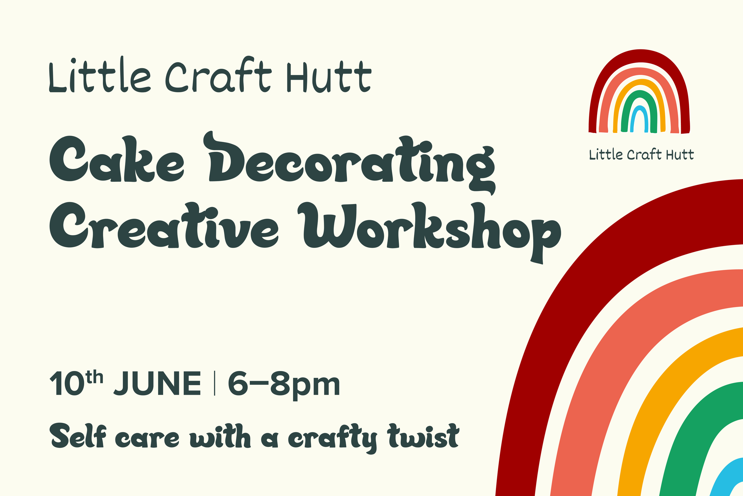 LITTLE CRAFT HUTT – Cake Decorating Creative Workshop