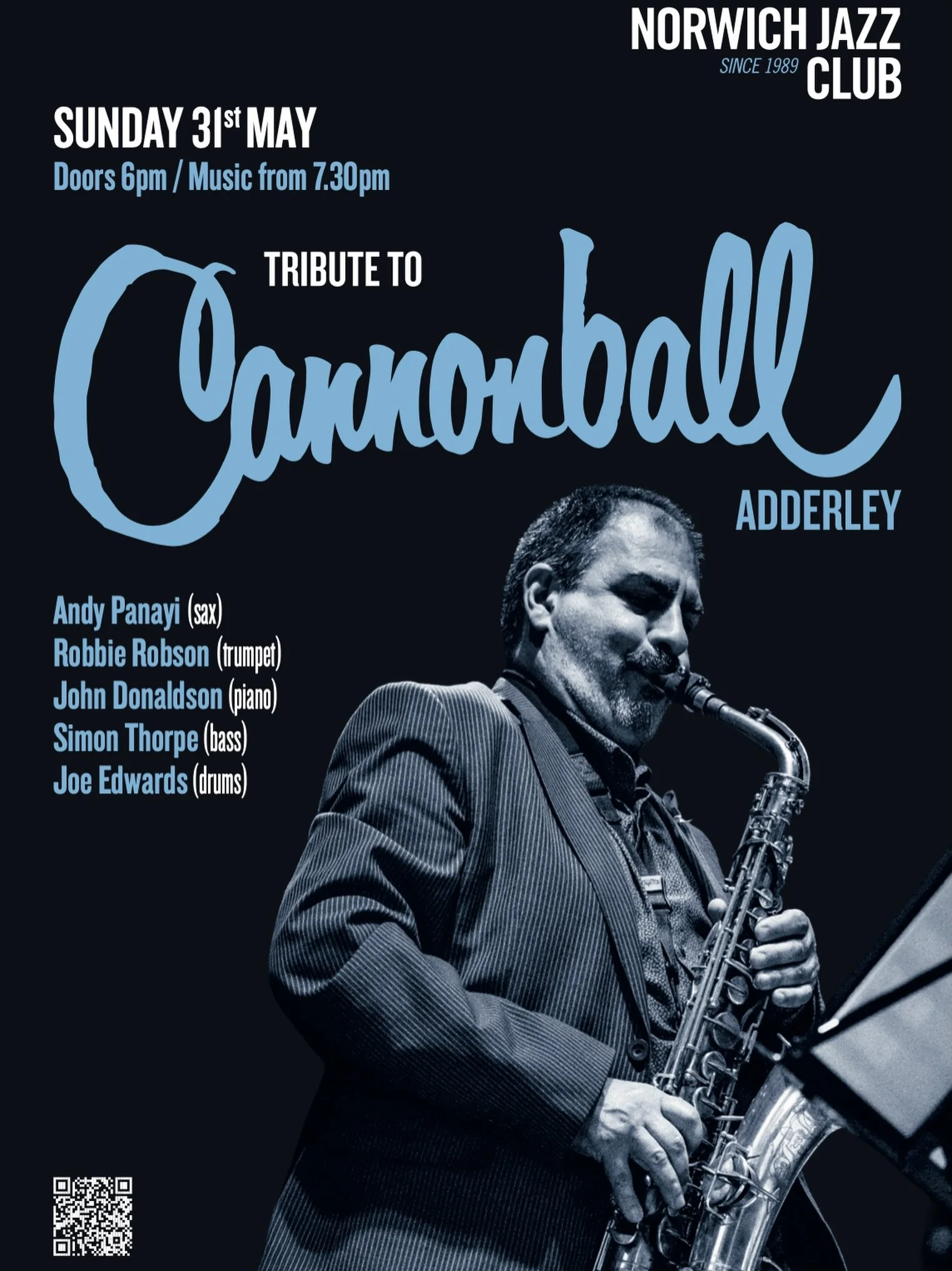 An evening of post-bop classics and golden-era jazz awaits 🎷

Norwich Jazz Club presents The Andy Panayi Quintet: Tribute to Cannonball on Sunday 31 May

Led by renowned saxophonist Andy Panayi, the quintet pays homage to jazz legend Cannonball Adde