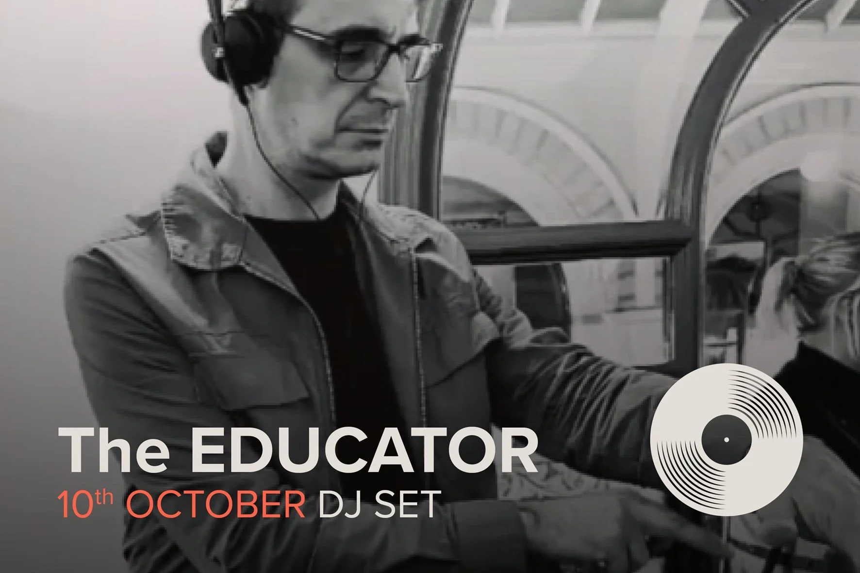 The Educator – DJ Set 