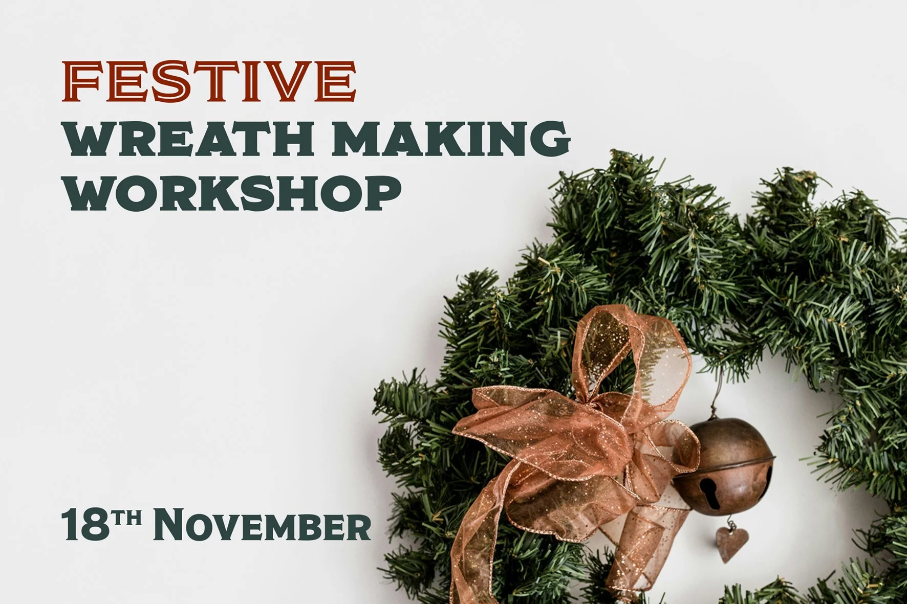 Festive Wreath Making Workshop