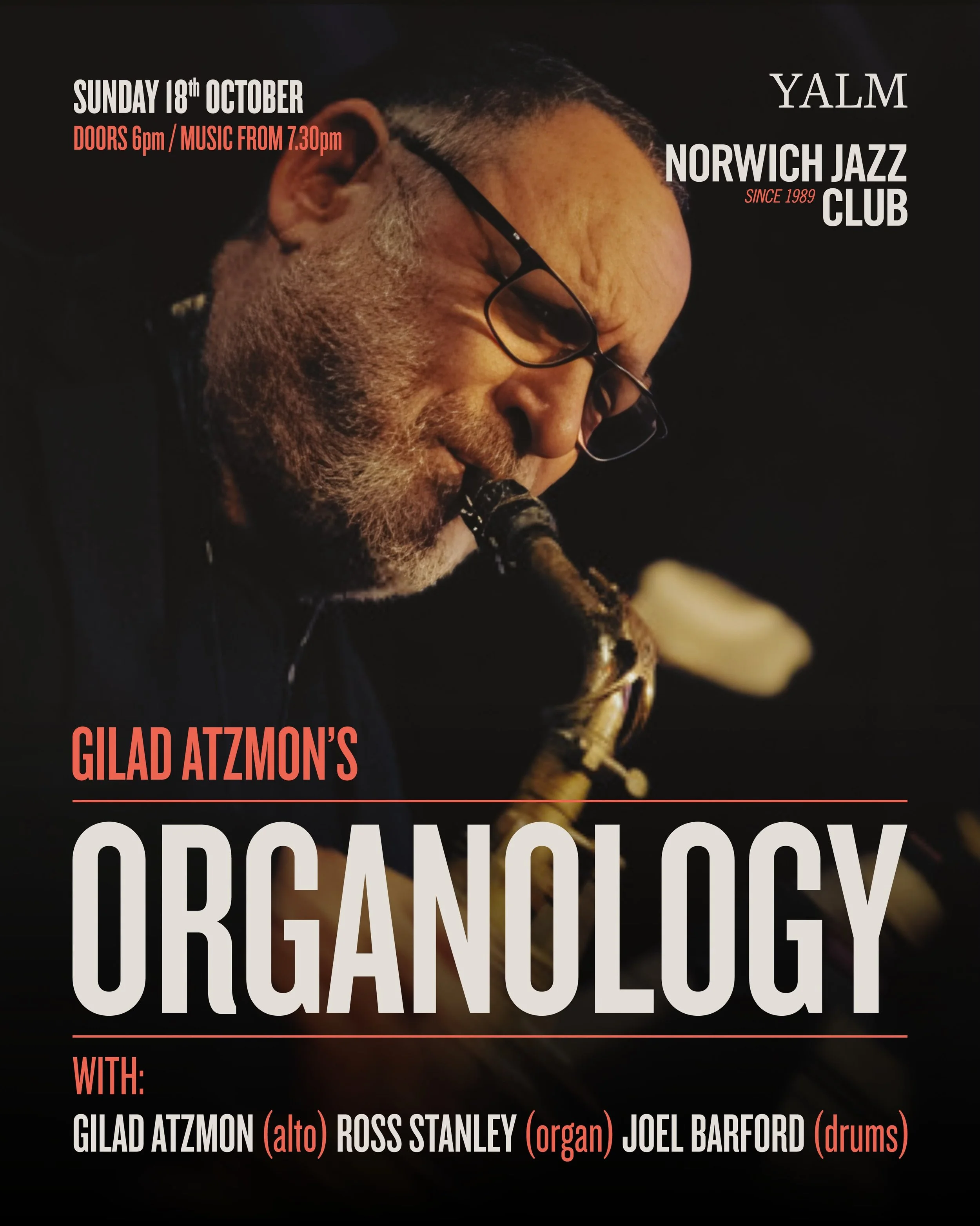 Norwich Jazz Club presents Gilad Atzmon&rsquo;s Organology at Yalm.

Saxophonist Gilad Atzmon brings his trio for an evening built around the classic jazz organ trio sound. It sticks close to the tradition but still feels fresh.

Sunday 18 October, 1