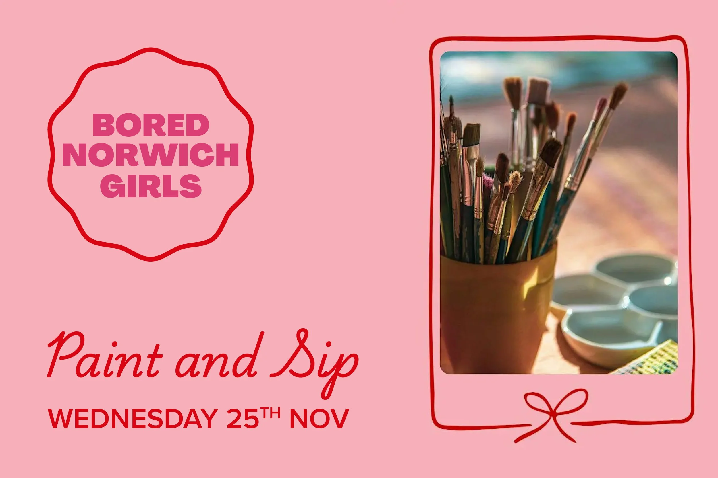 Paint and Sip with Bored Norwich Girls