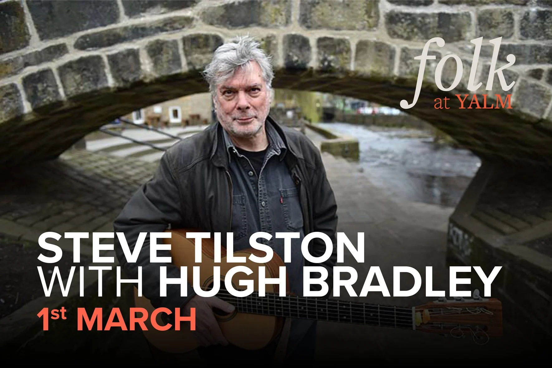 FOLK AT YALM presents Steve Tilston with Hugh Bradley