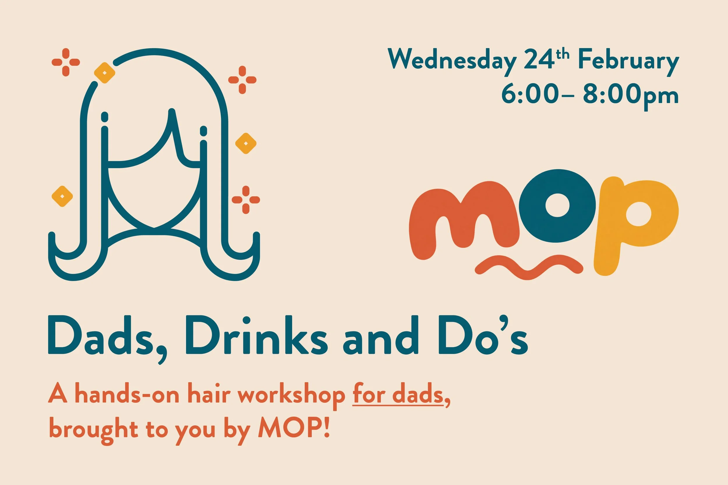 Dads, Drinks and Do's with MOP