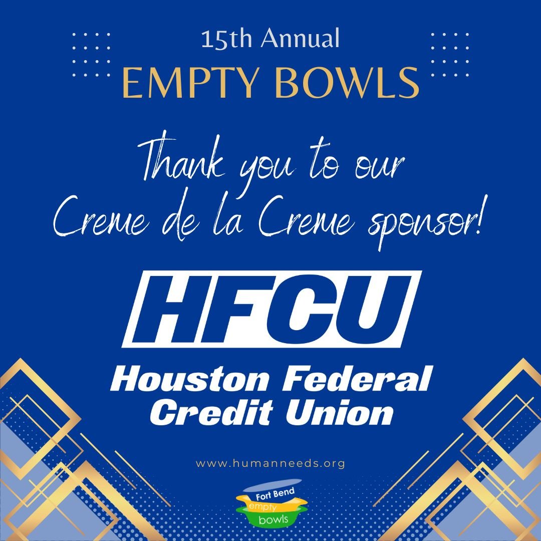 A loyal sponsor and friend of East Fort Bend Human Needs Ministry, @houston_fcu is joining us as a Creme de la Creme sponsor at the 15th Annual Empty Bowls! Thank you, Houston Federal Credit Union! We can't wait to celebrate with you at this mileston