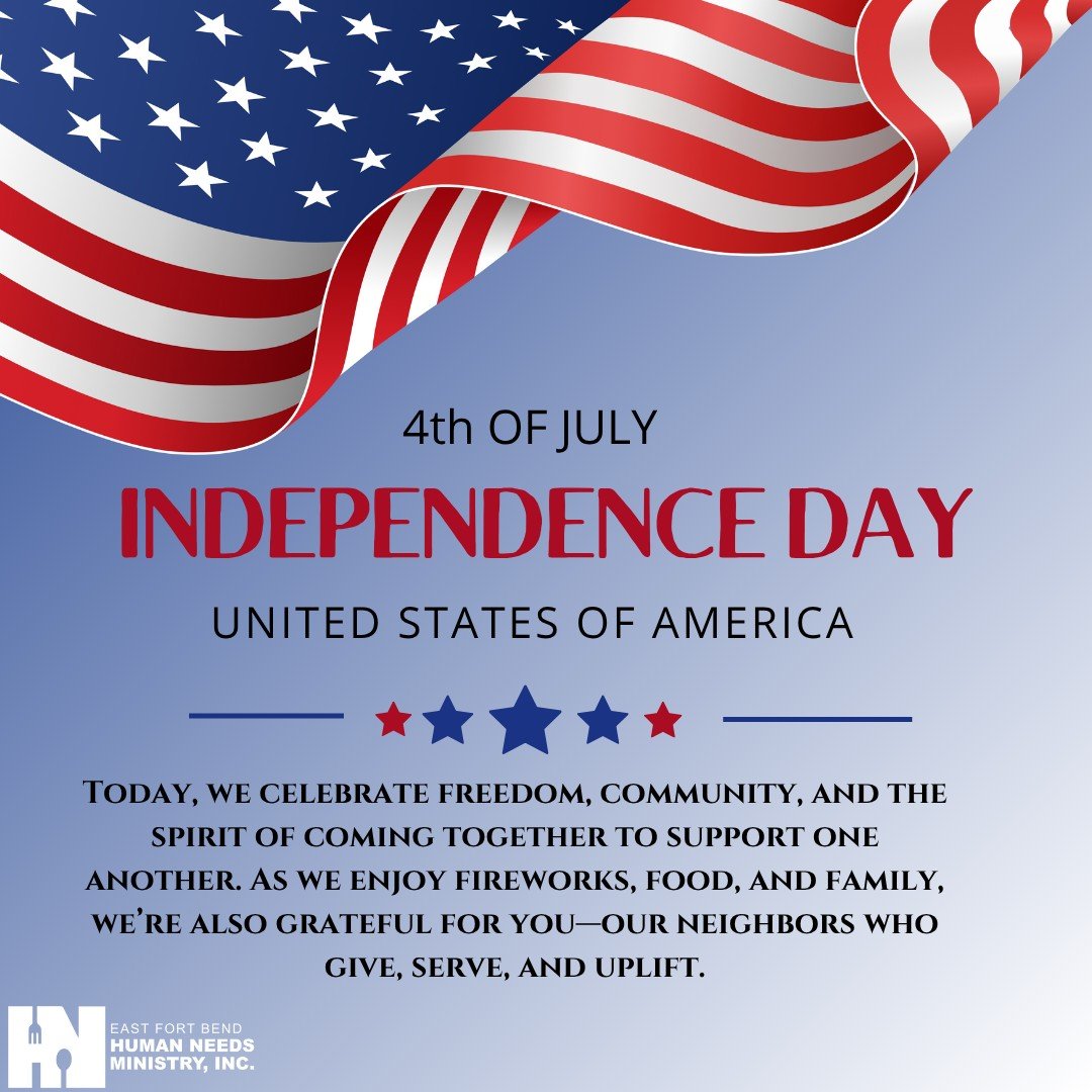 🎆 Happy 4th of July from all of us at East Fort Bend Human Needs Ministry! 

Today, we celebrate freedom, community, and the spirit of coming together to support one another. As we enjoy fireworks, food, and family, we&rsquo;re also grateful for you