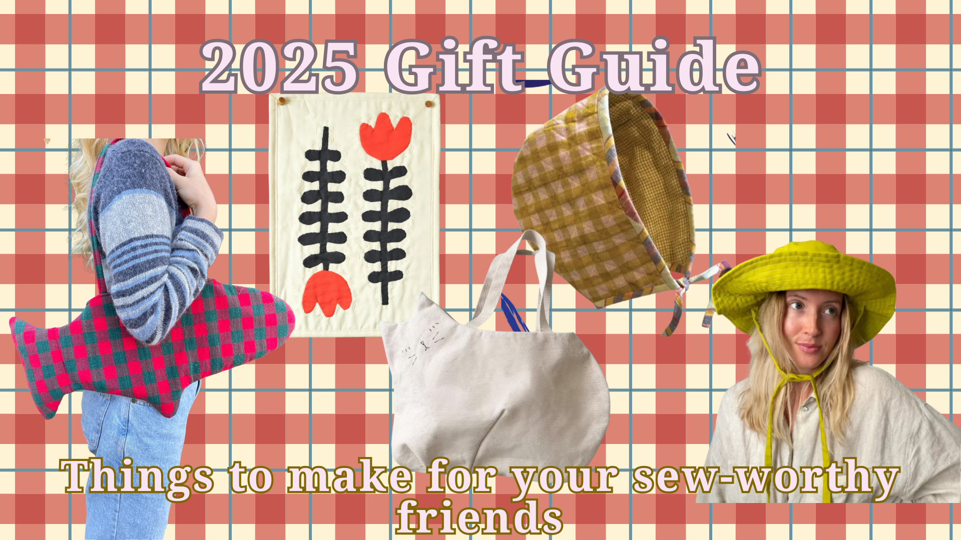2025 Crafty Gift Guide: Sewing Edition
