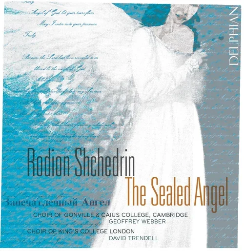 Rodion Shchedrin: The Sealed Angel