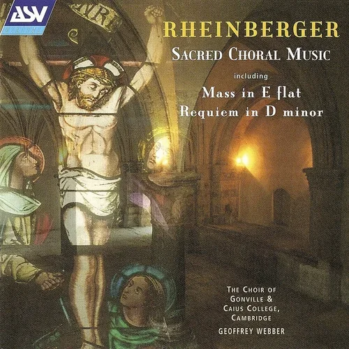 Rheinberger: Sacred Choral Music