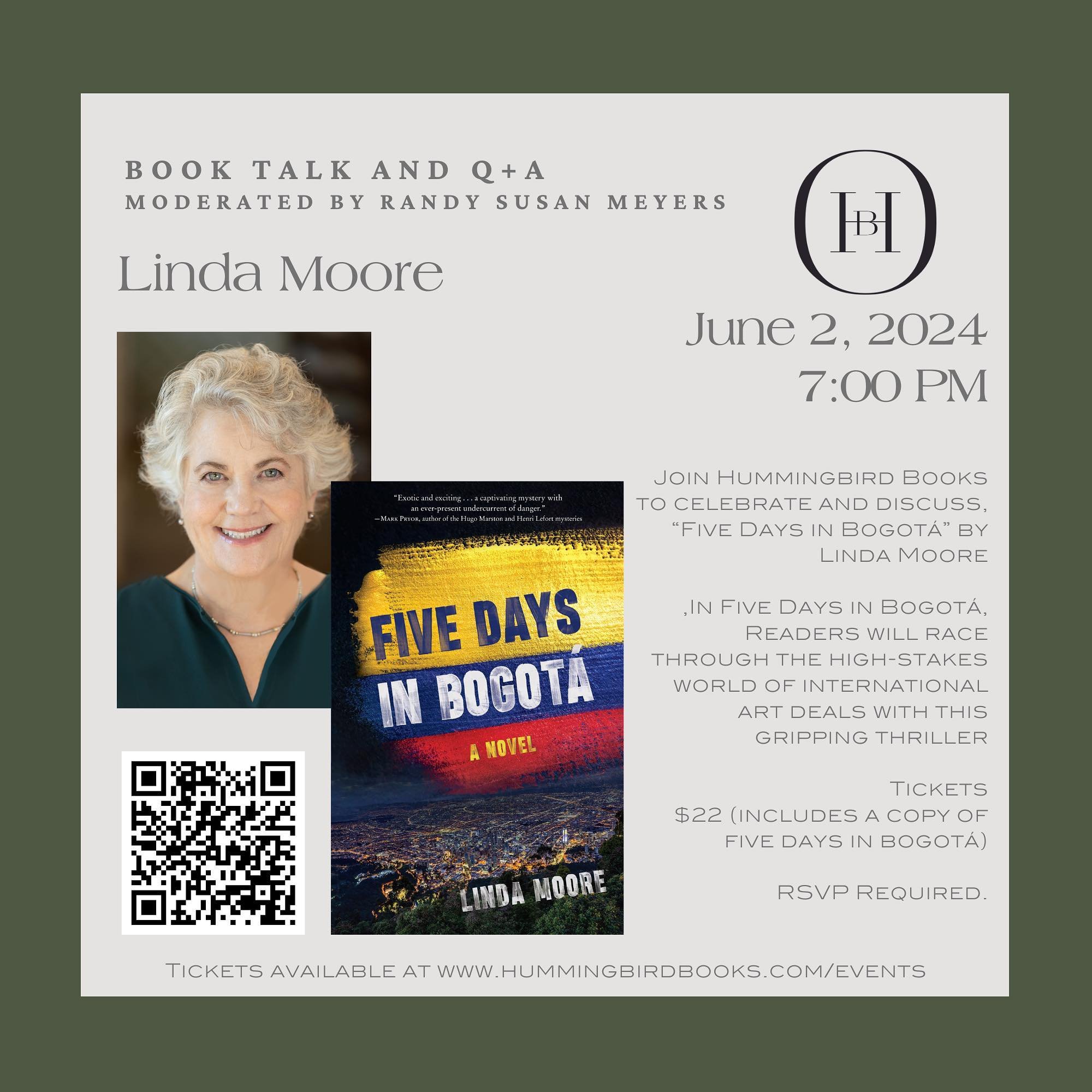 We&rsquo;re so excited to welcome @lindamooreauthor to Hummingbird Books on June 2nd! Join us in discussing her new book, &ldquo;Five Days In Bogot&aacute;,&rdquo; moderated by @randysusanmeyersauthor. 

Tickets are available through the events page 