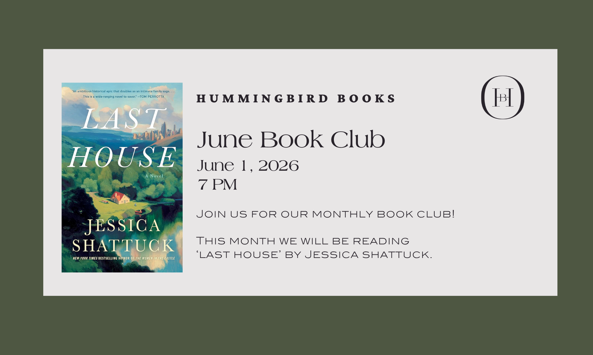 Hummingbird June Book Club: ’The Last House' by Jessica Shattuck