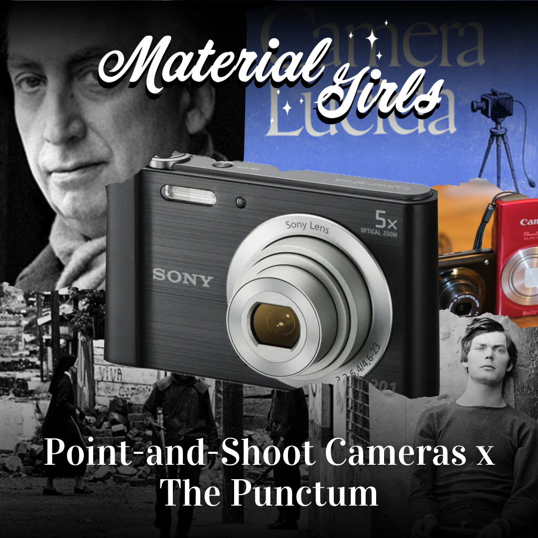 Point-and-Shoot Cameras x The Punctum