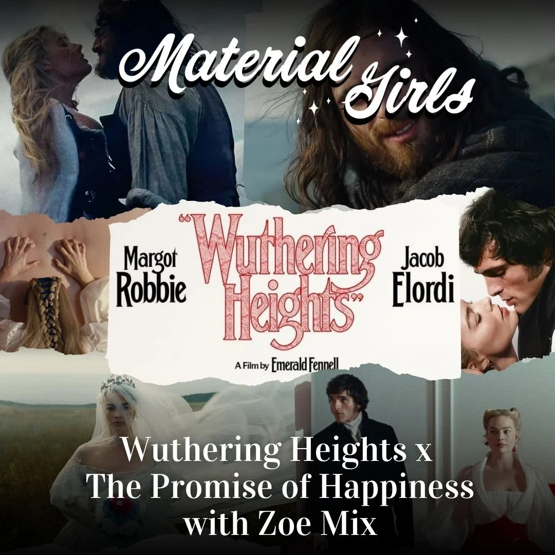 Wuthering Heights x The Promise of Happiness with Zoe Mix