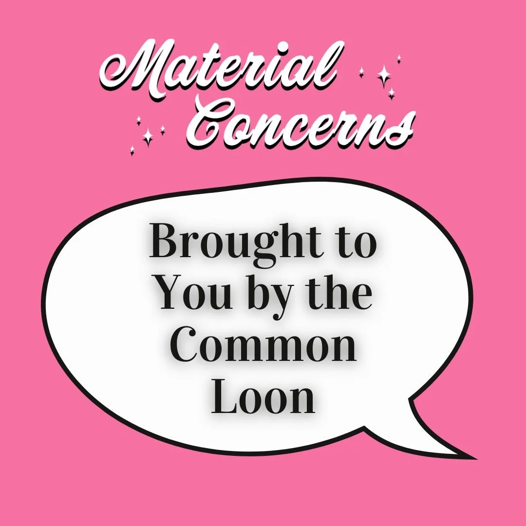 Material Concerns: Brought to You by the Common Loon