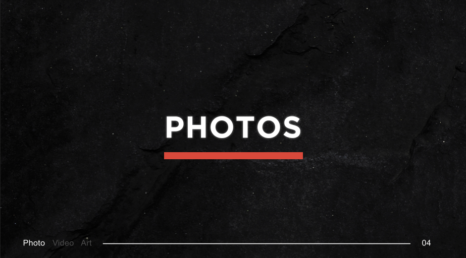 Black textured background with the word 'PHOTOS' in white font and a red underline, and small text at the bottom indicating 'Photo, Video, Art' with number 04.