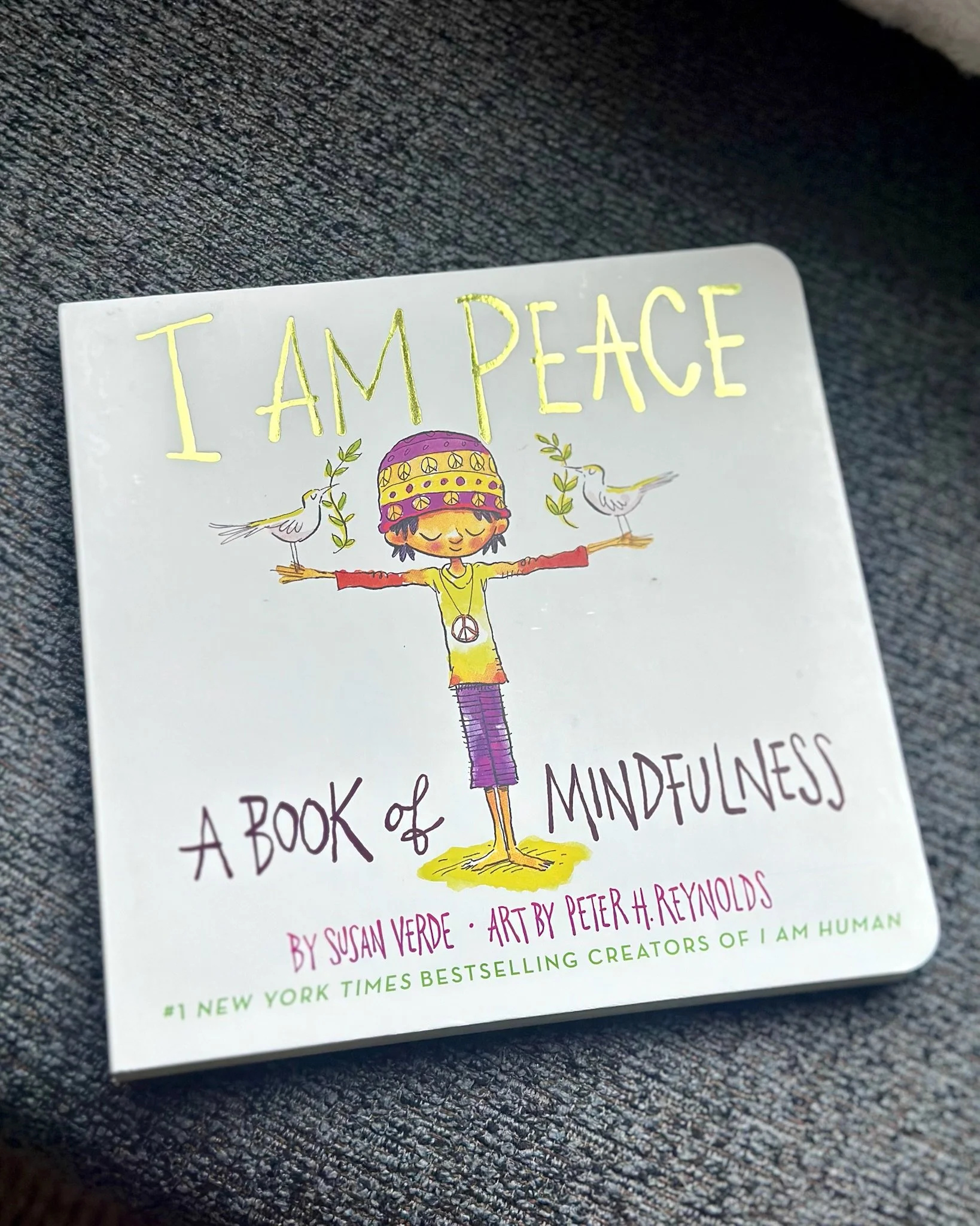 I Am Peace: A Book of Mindfulness (Board Book)