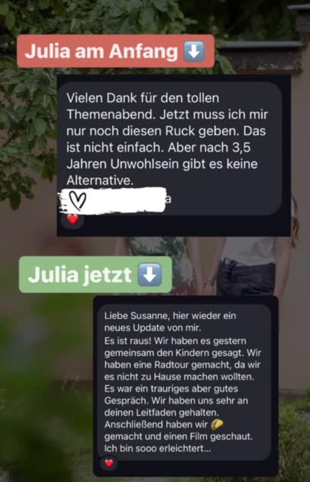 Bild zeigt einen Chatverlauf mit Nachrichten in Deutsch, die unter Überschriften 'Julia am Anfang' und 'Julia jetzt' stehen. Der Chat beinhaltet Dankesworte und ein Update über einen Ausflug mit Kindern.