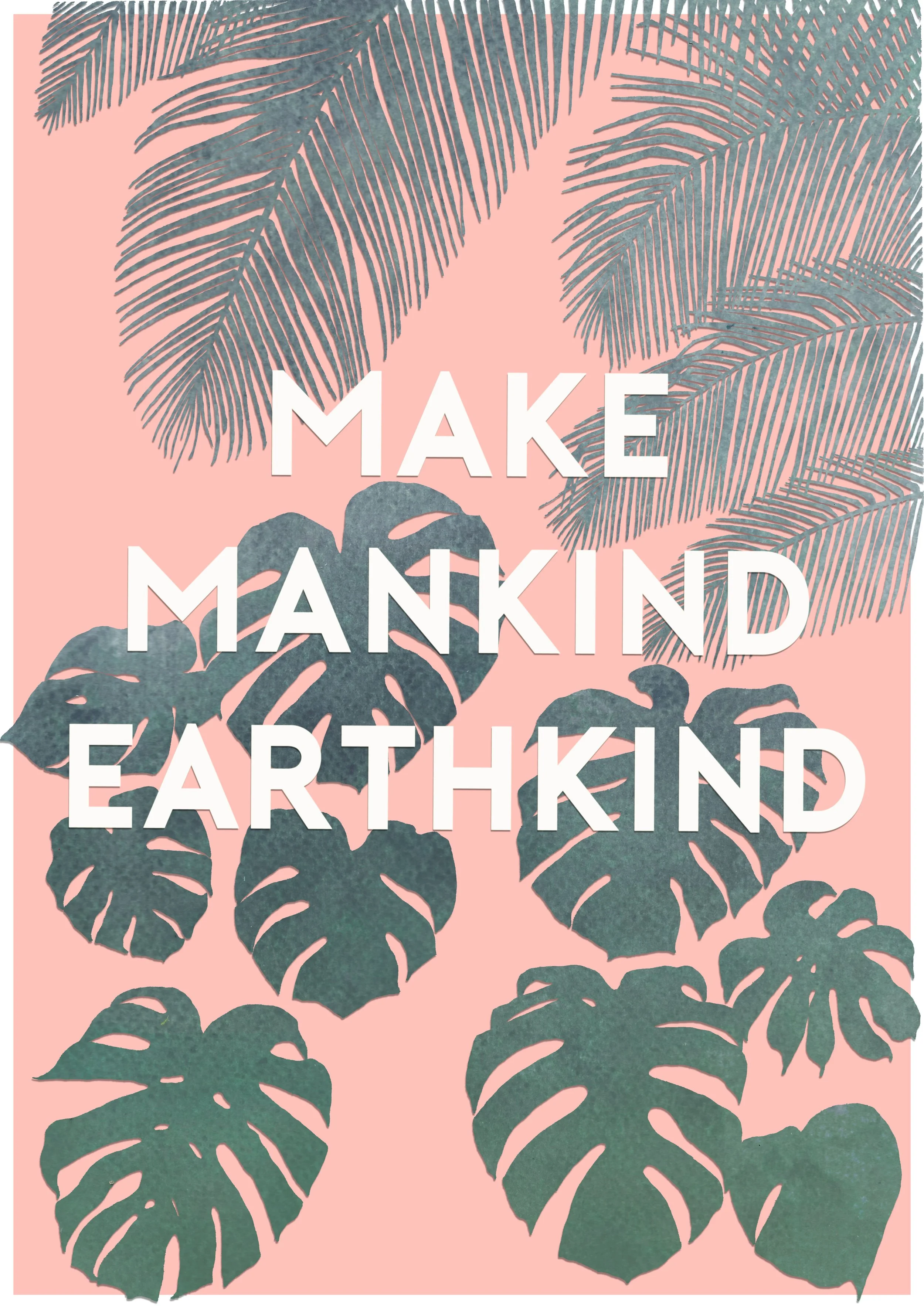 Make Mankind Earthkind (palm)