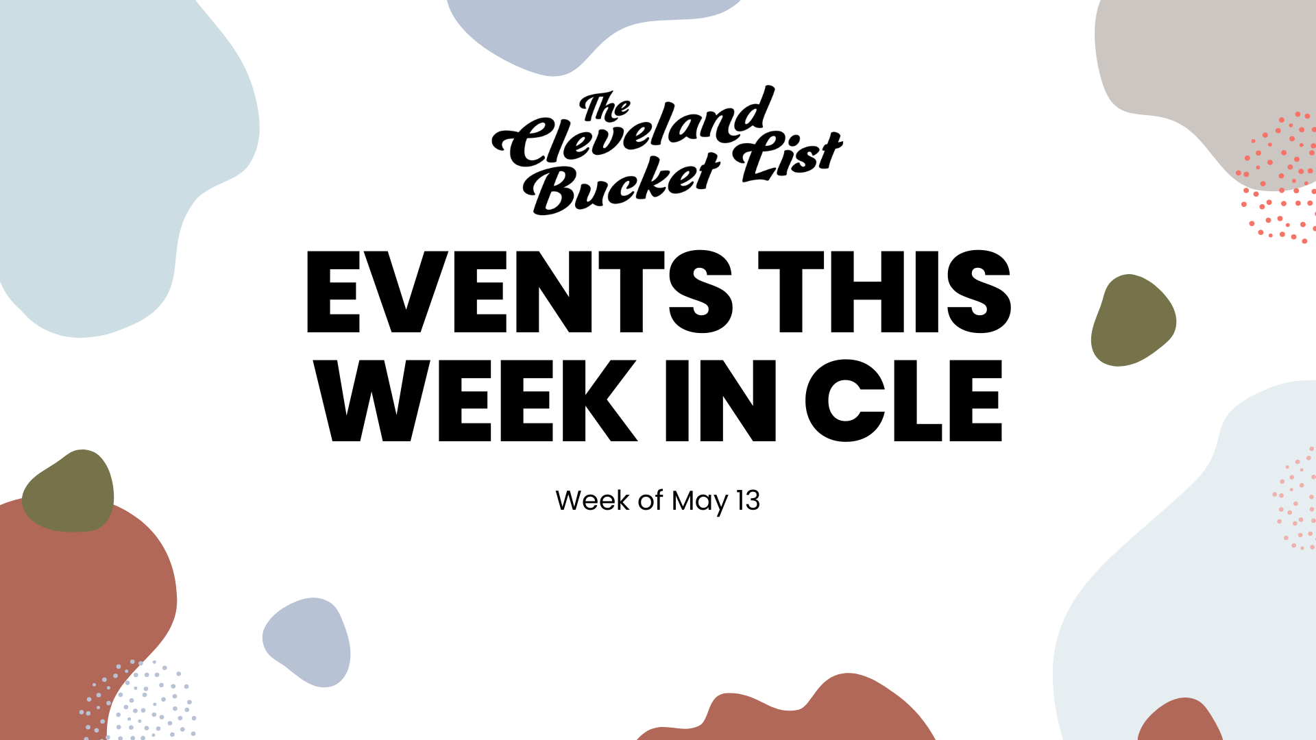 Events Week of May 13, 2024 